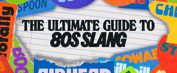 Do You Remember 80s Slang?