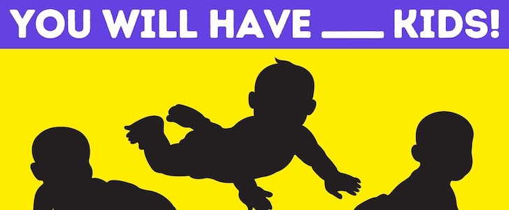 How Many Kids Will You Have?