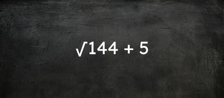 Solve: √144 + 5