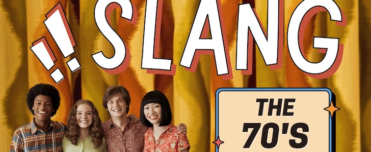 Step Back in Time: How Well Do You Know '70s Slang?