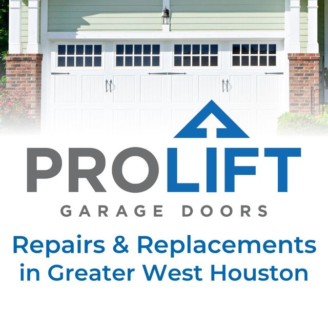 ProLift Garage Doors of Sugar Land & Katy
