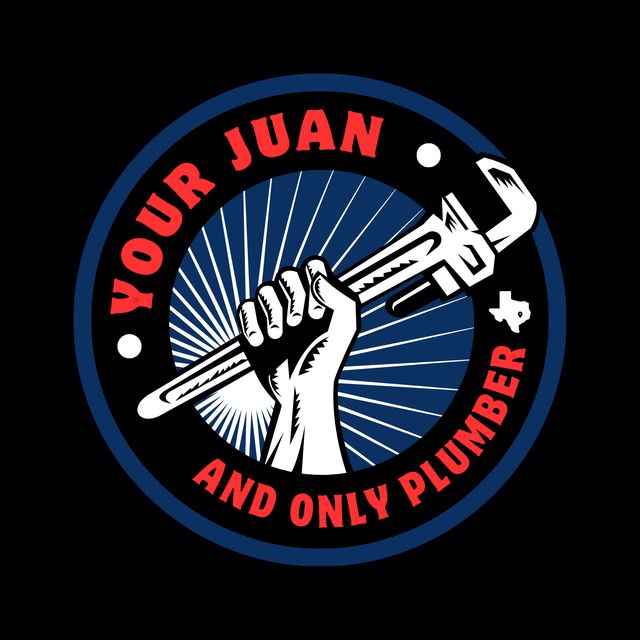 Your Juan and Only Plumber